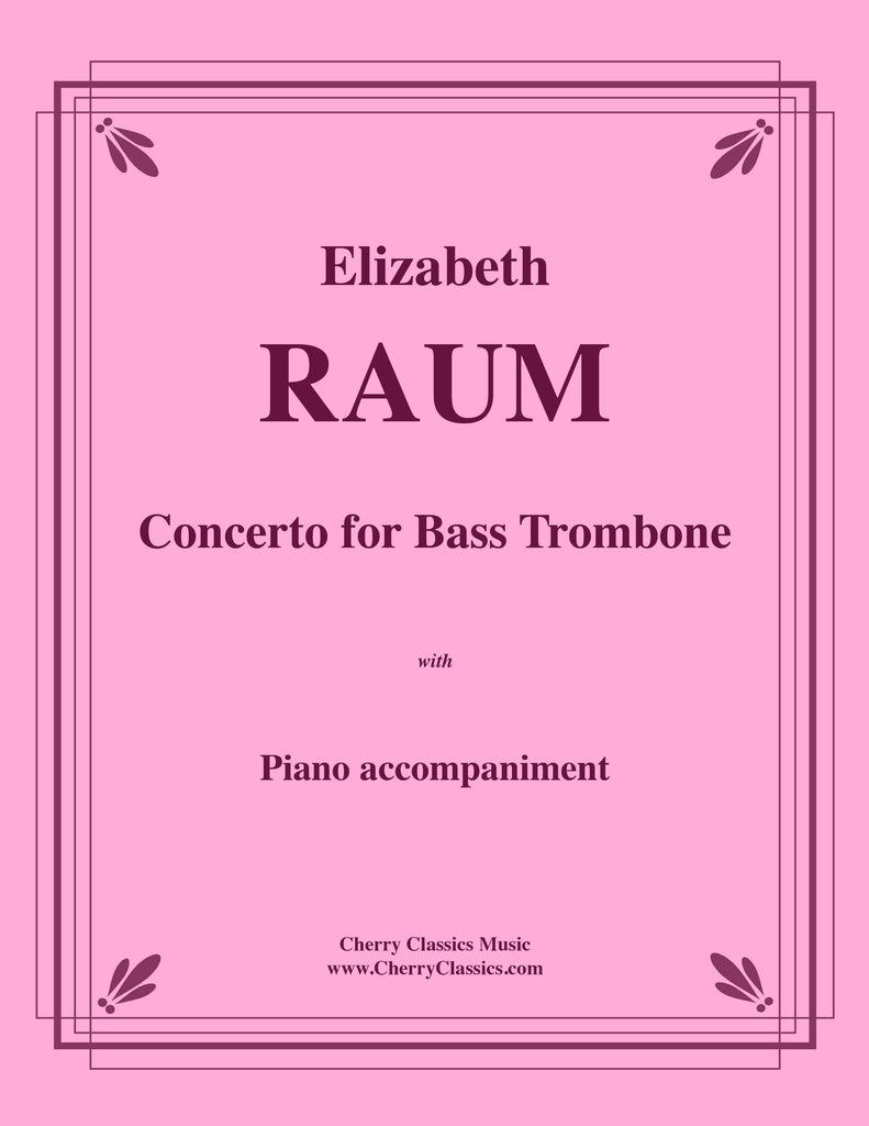 Raum - Concerto for Bass Trombone with Piano Accompaniment