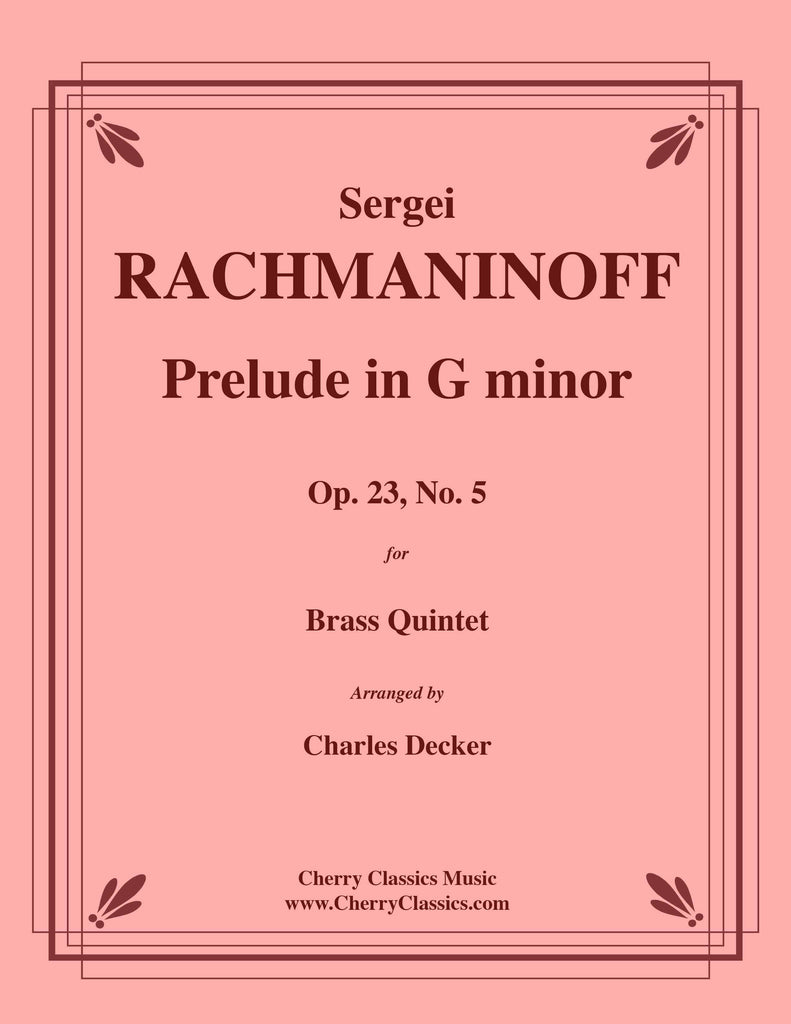 Rachmaninoff - Prelude in G minor, Op. 23, No. 5 for Brass Quintet