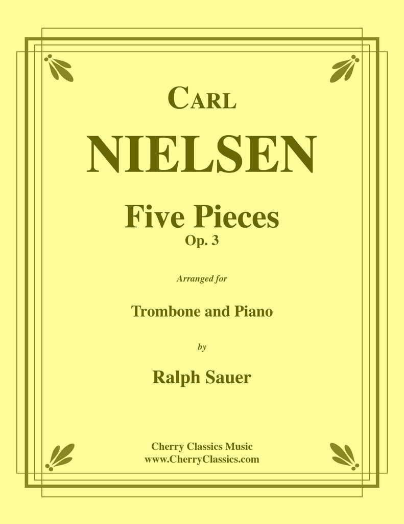 Nielsen - Five Pieces, Op. 3 for Trombone and Piano