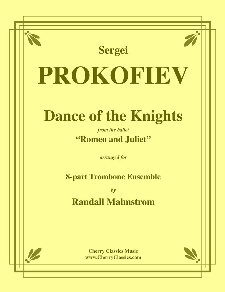 Prokofiev - Dance of the Knights from Romeo & Juliet for 8-part Trombone Ensemble