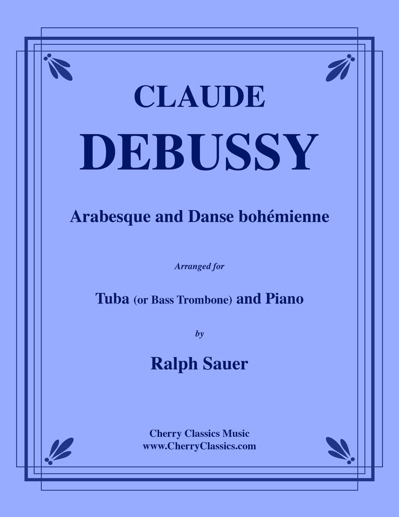 Debussy - Arabesque and Danse bohémienne for Tuba or Bass Trombone and Piano