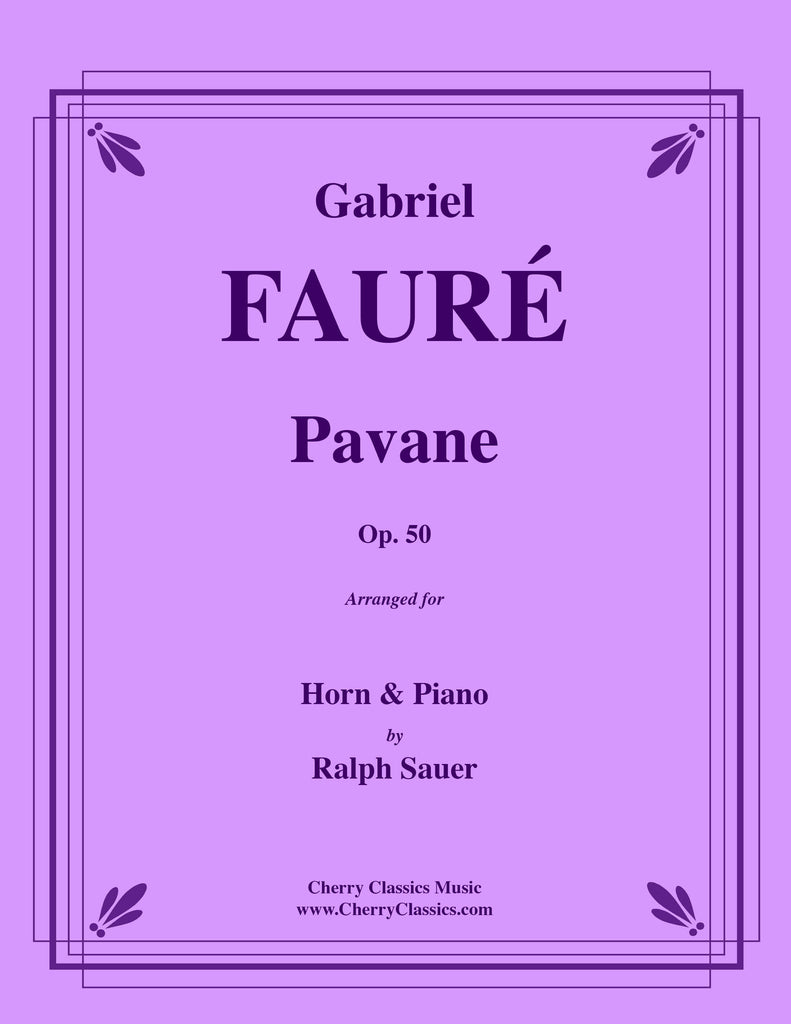 Fauré - Pavane, Op. 50 for Horn and Piano