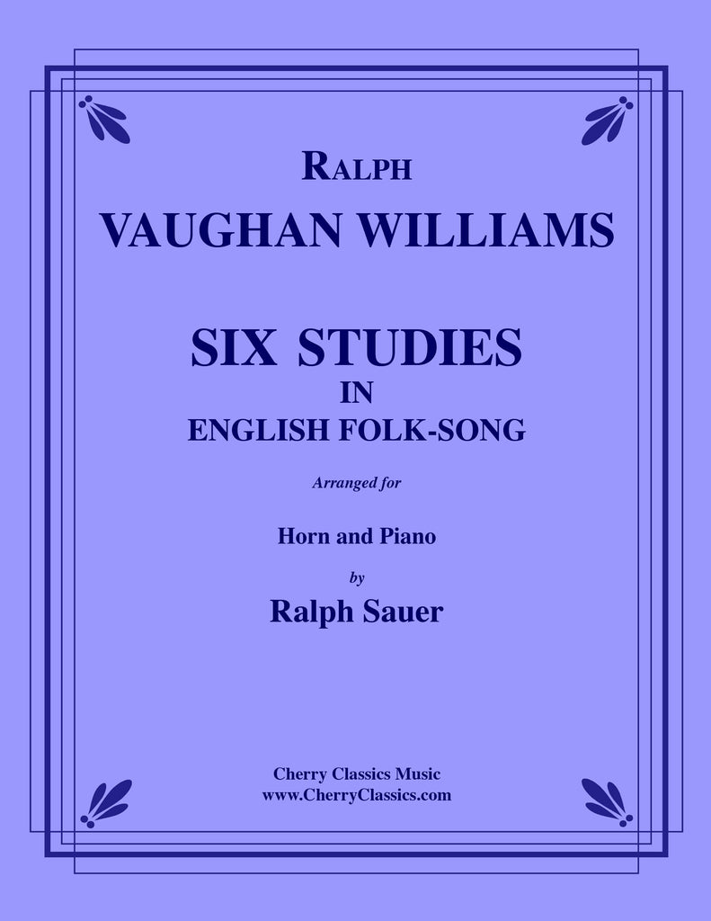 VaughanWilliams - Six Studies in English Folk Song for Horn & Piano