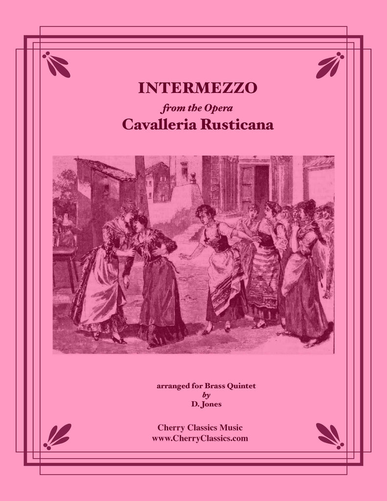 Mascagni - Intermezzo from Cavalleria Rusticana  for Brass Quintet