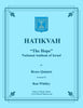 Traditional - Hatikvah the National Anthem of Israel for Brass Quintet