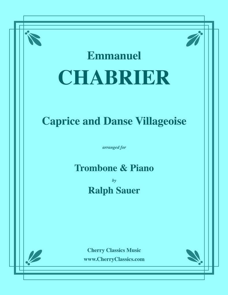 Chabrier - Caprice and Danse Villageoise for Trombone and Piano