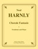 Harnly - Chorale Fantasie for Trombone and Piano