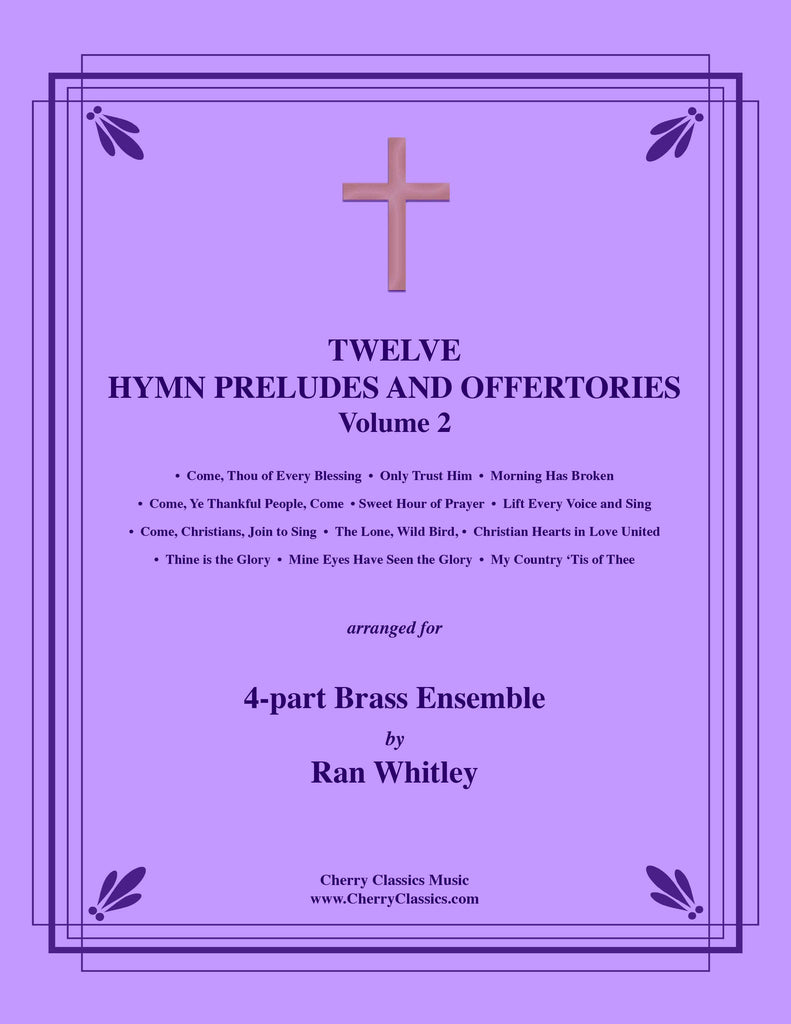 Whitley - Twelve Hymn Preludes and Offertories for 4-part Brass Ensemble, Volume 2