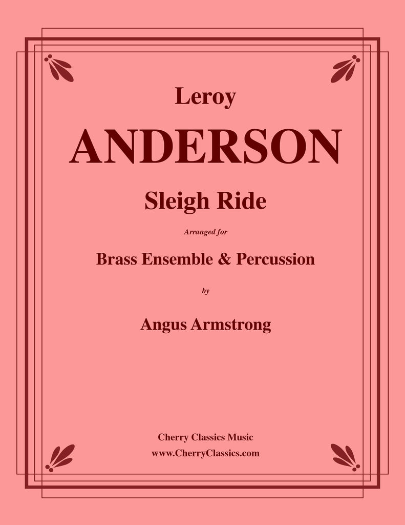 Anderson - Sleigh Ride for Brass Ensemble and Percussion