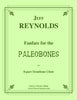 Reynolds - Fanfare for the PaleoBones for 8-part Trombone Choir
