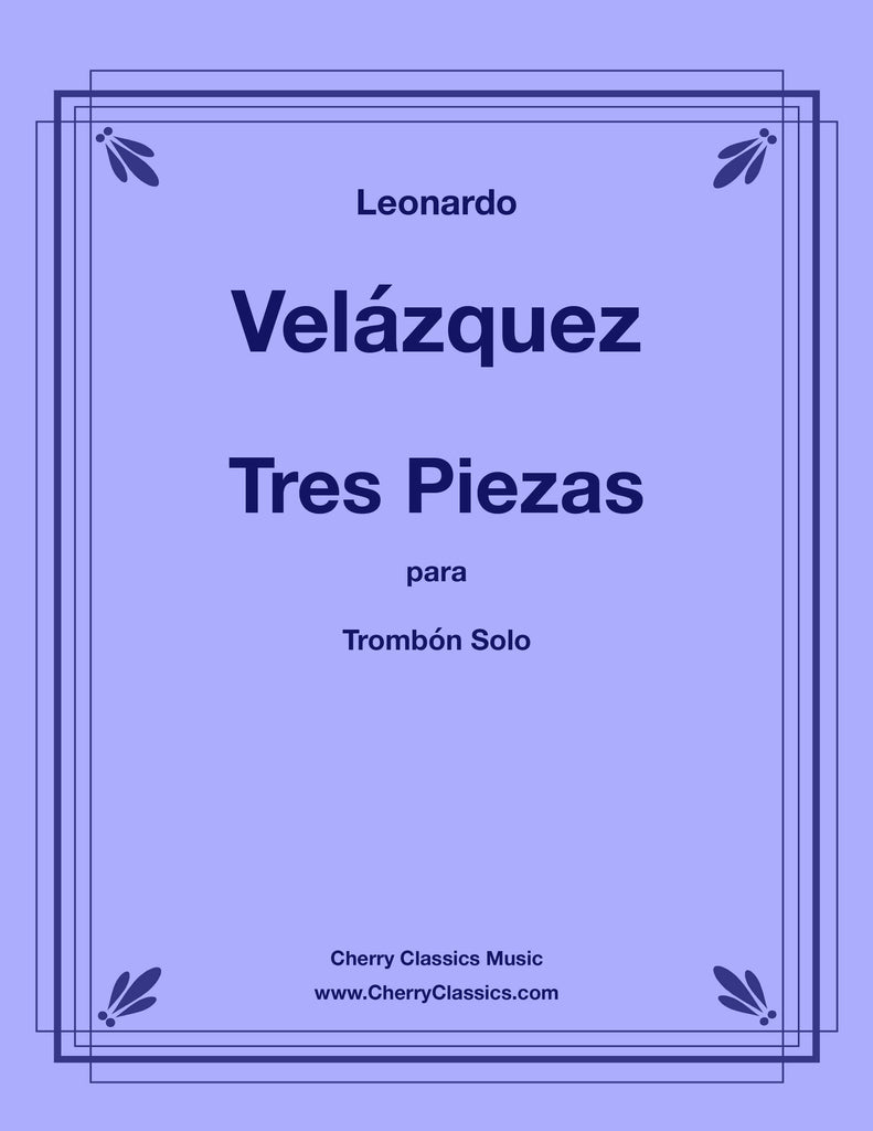 Velazquez - Tres Piezas para trombón solo
