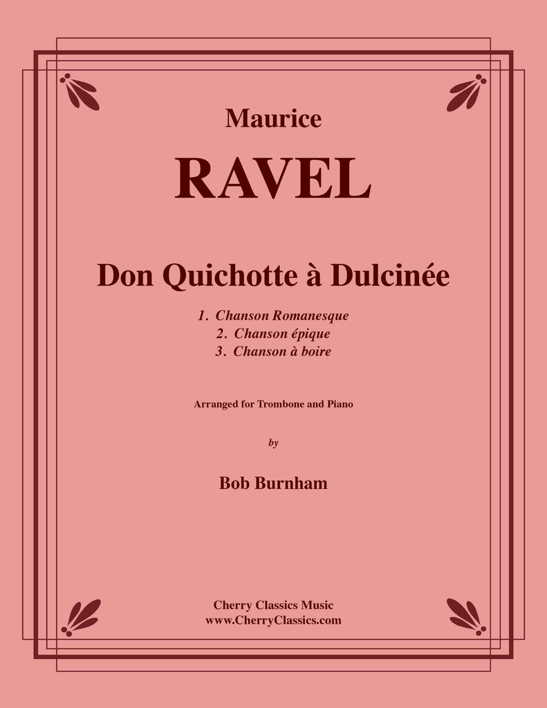 Ravel - Don Quichotte à Dulcinée for Trombone and Piano