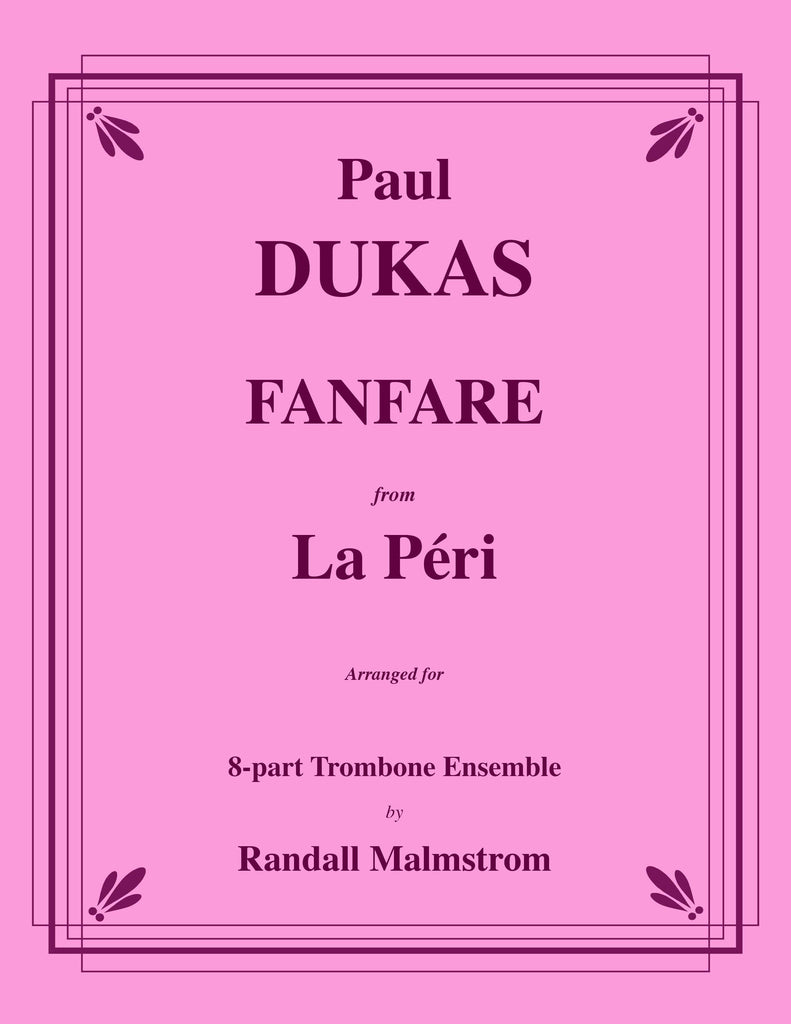 Dukas - Fanfare from La Peri for 8-part Trombone Ensemble