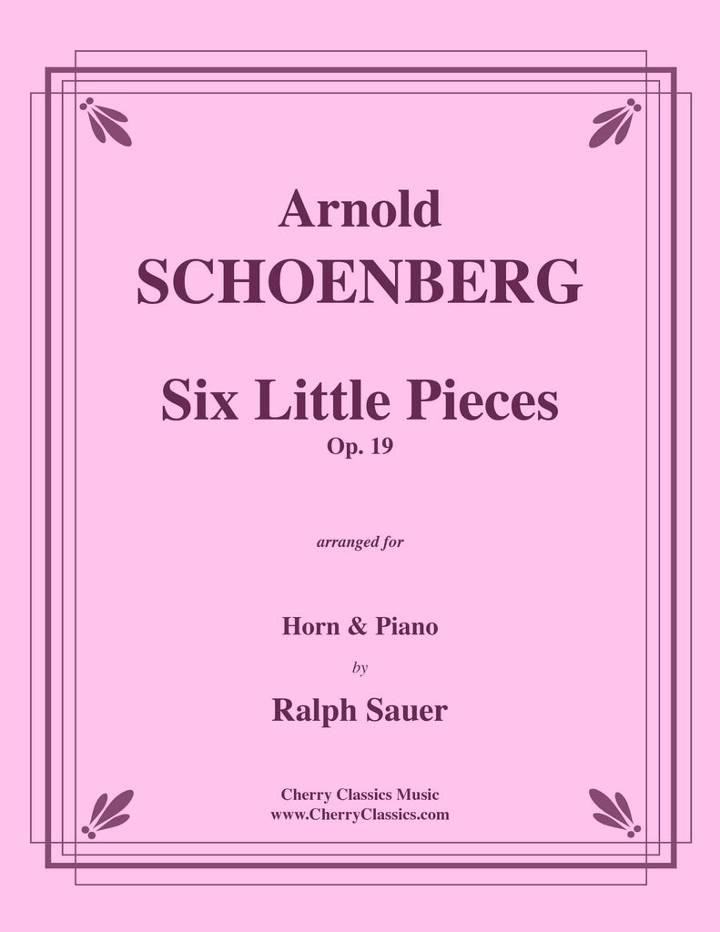 Schoenberg - Six Little Pieces, Op. 19 for Horn and Piano