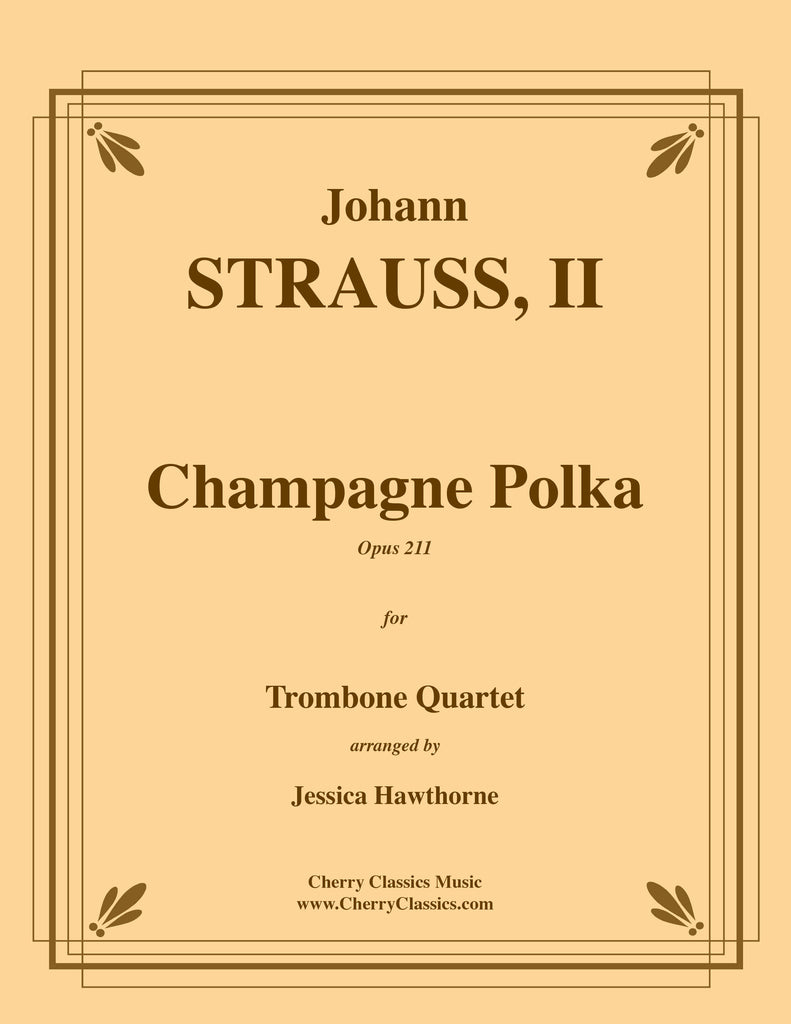 Strauss_Johann - Champagne Polka for Trombone Quartet