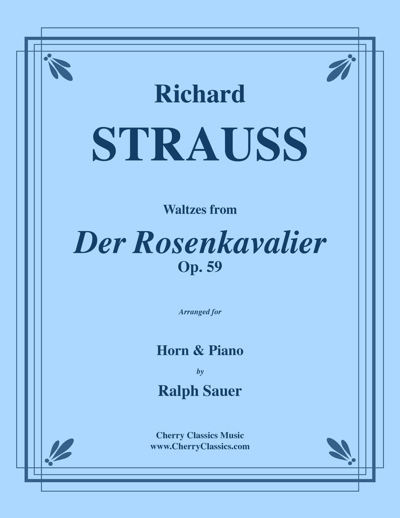 Strauss - Waltzes from Der Rosenkavalier for Horn and Piano