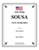 Sousa - Five Marches for Brass Quintet