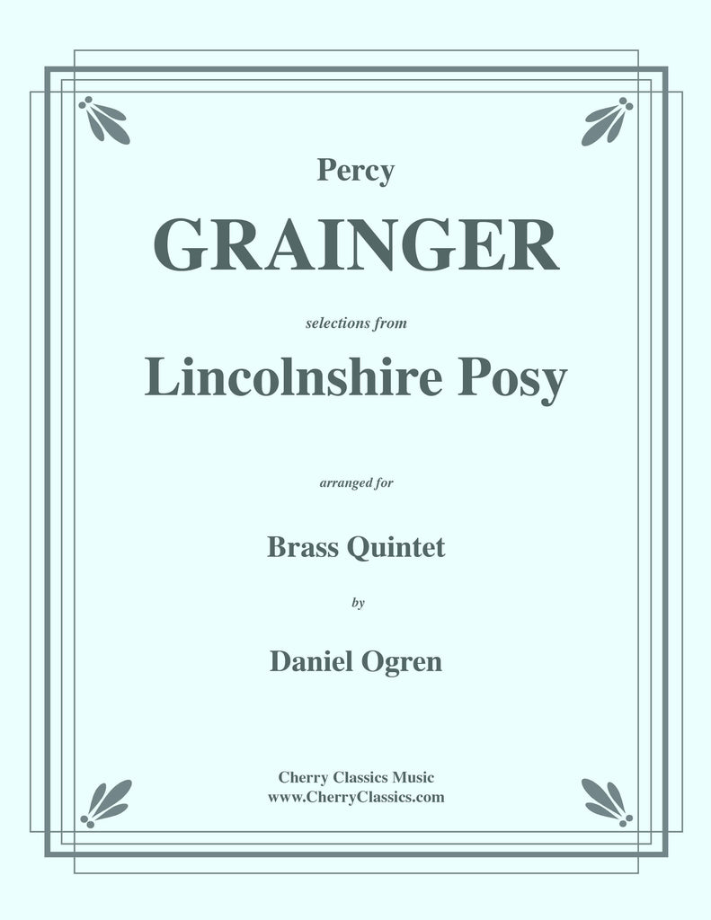 Grainger - Lincolnshire Posy selections for Brass Quintet