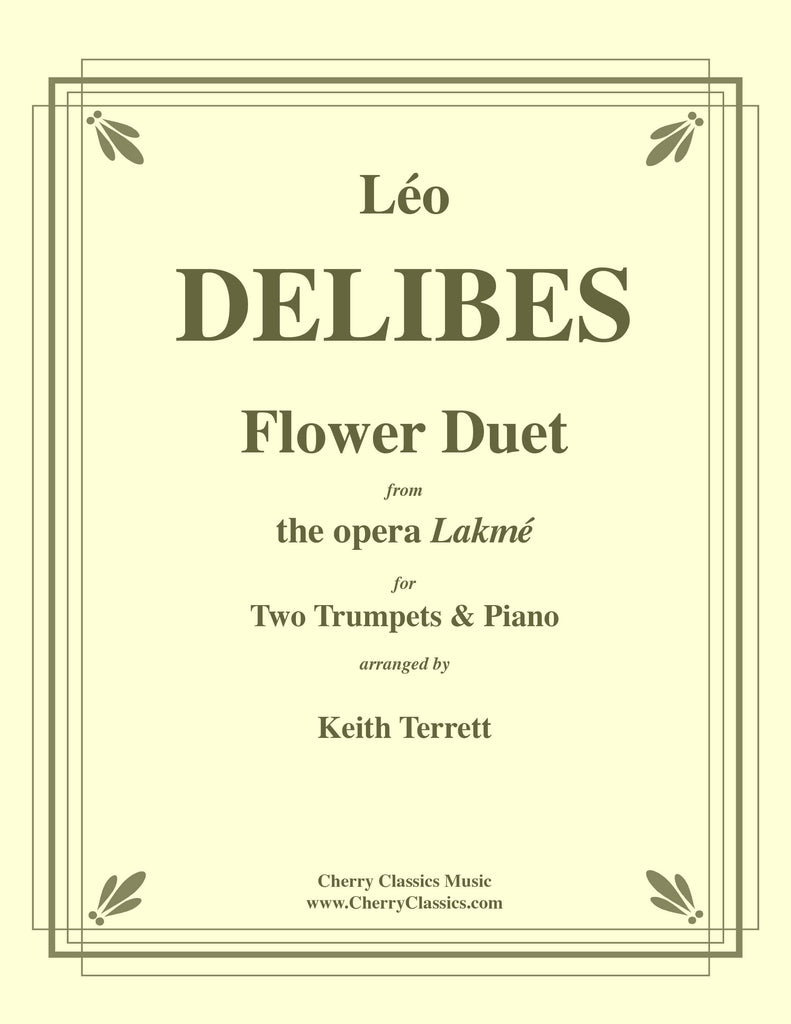 Delibes - Flower Duet from Lakmé for Two Trumpets