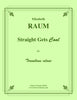 Raum - Straight Gets Cool for Trombone alone