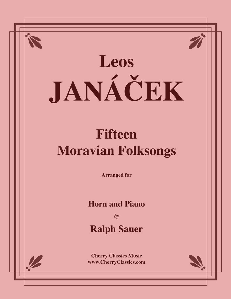 Janacek - Fifteen Moravian Folk Songs for Horn and Piano