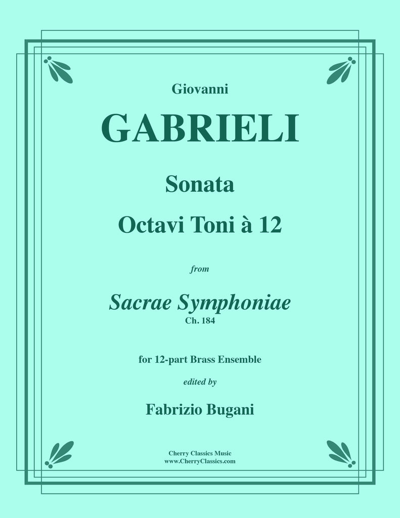 Gabrieli - Sonata Octavi Toni a 12 for Brass Ensemble