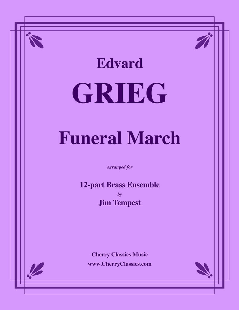 Grieg - Funeral March for 12-part Brass Ensemble