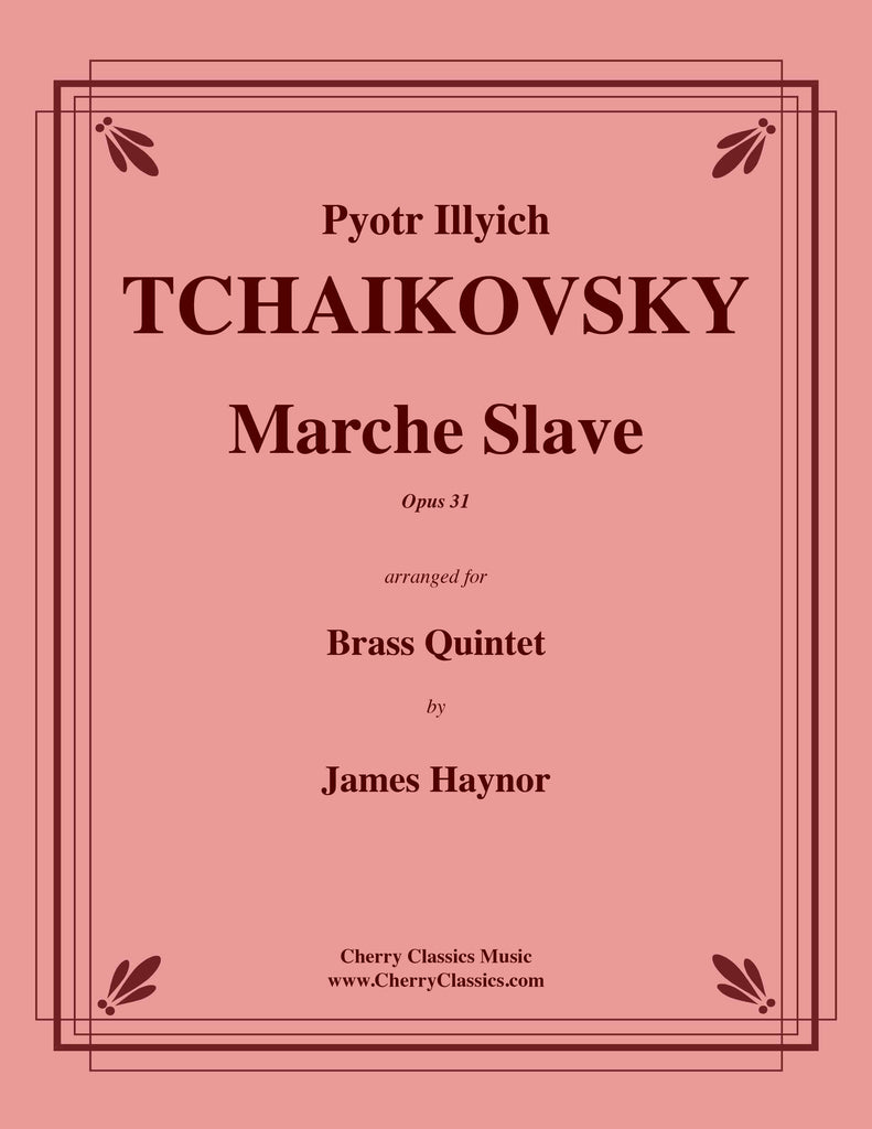 Tchaikovsky - Marche Slave for Brass Quintet