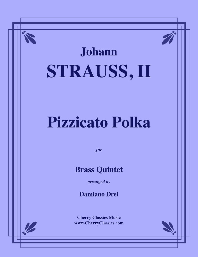 Strauss_Johann - Pizzicato Polka for Brass Quintet