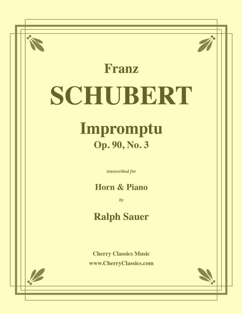 Schubert - Impromptu, Opus 90, No. 3 for Horn and Piano