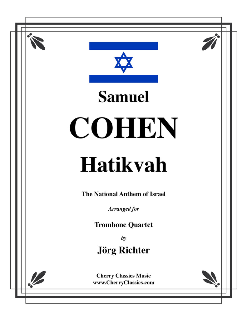 Cohen - Hatikvah The National Anthem of Israel for Trombone Quartet