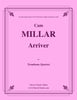 Millar - Arriver for Trombone Quartet