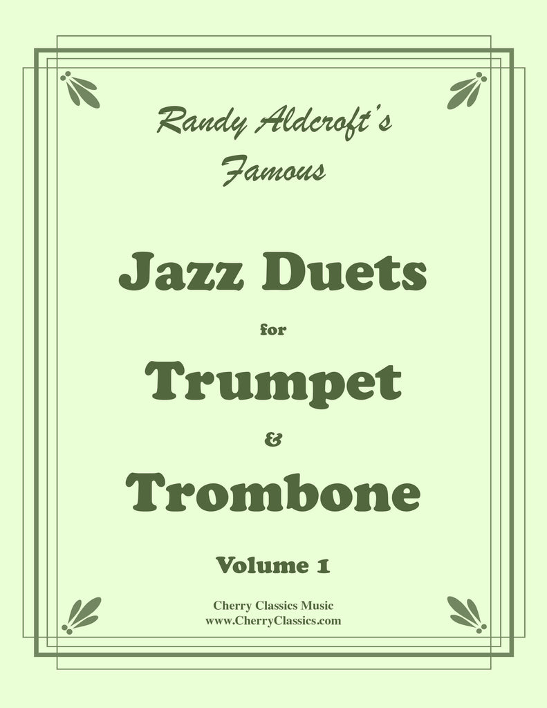 Aldcroft - Famous Jazz Duets for Trumpet and Trombone, Volume 1