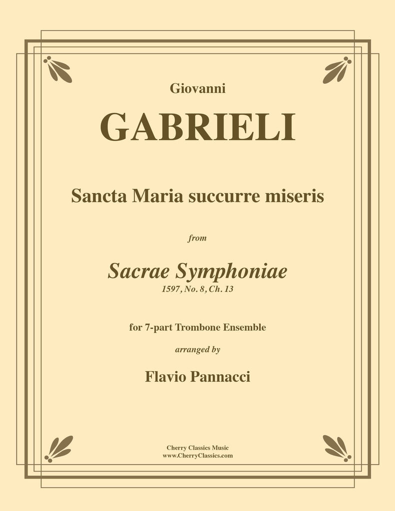 Gabrieli - Sancta Maria succurre miseris for 7-part Trombone Ensemble