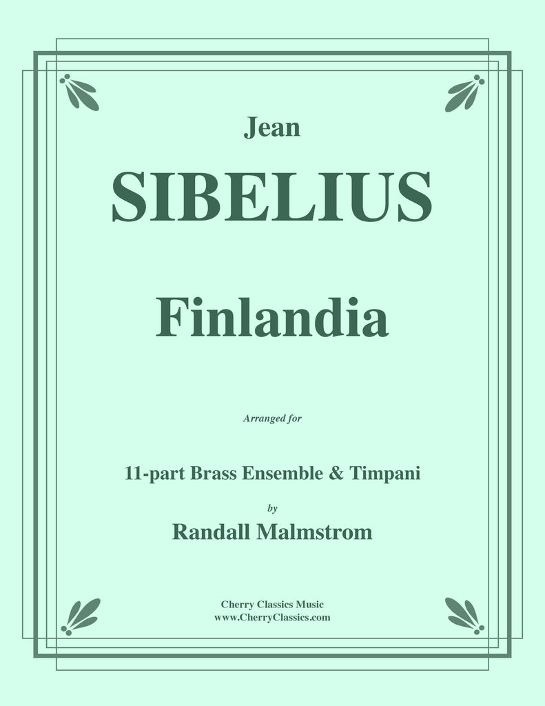 Sibelius - Finlandia for 11-part Brass Ensemble & Timpani