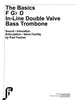 Faulise The Basics F G-flat D In-Line Double Valve Bass Trombone Sound Intonation Articulation Valve Facility Book 3