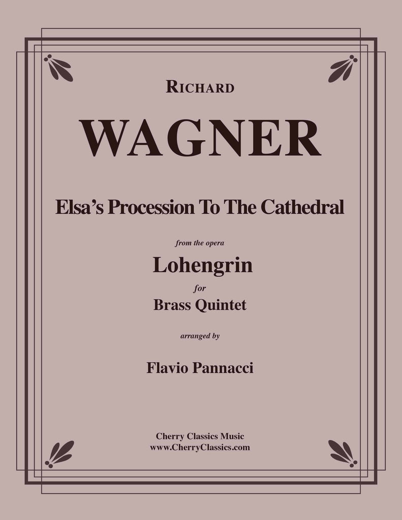 Wagner - Elsa's Procession to the Cathedral for Brass Quintet
