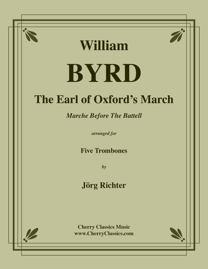 Byrd - The Earl of Oxford's March for Five Trombones