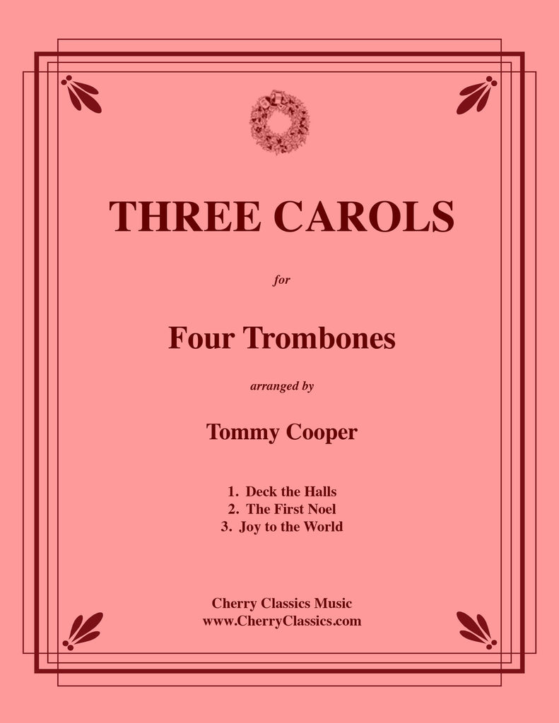 Traditional - Three Carols for Four Trombones