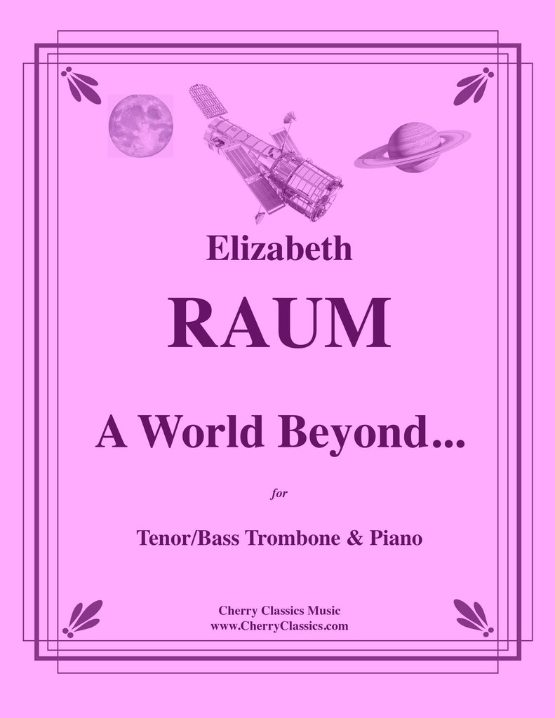 Raum - A World Beyond for Tenor/Bass Trombone and Piano