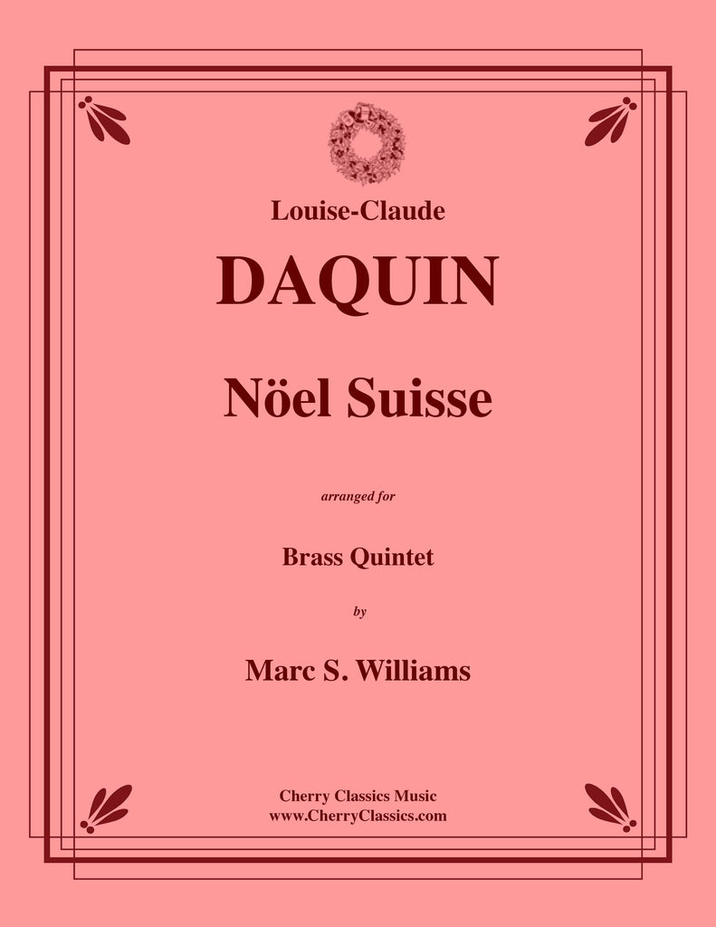 Daquin - Nöel Suisse for Brass Quintet