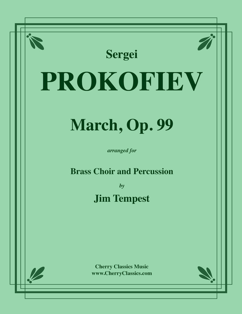 Prokofiev - March, Op. 99 for Brass Choir and Percussion