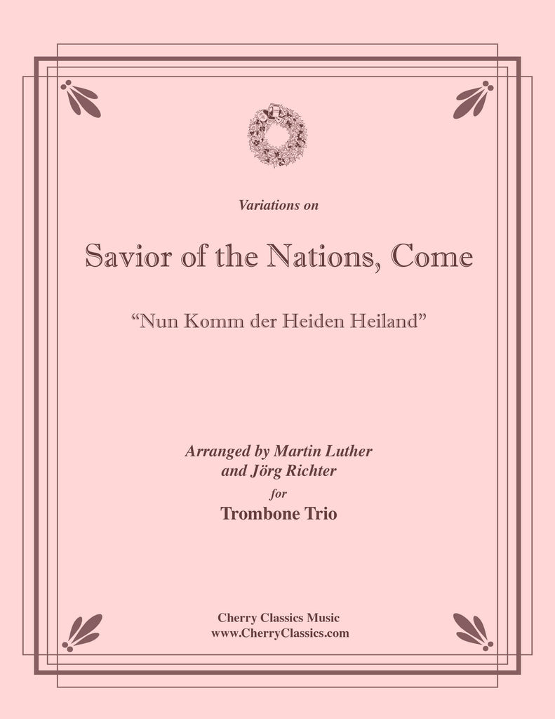 Luther - Savior of the Nations, Come for Trombone Trio