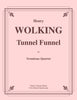 Wolking - Funnel Tunnel for Trombone Quartet