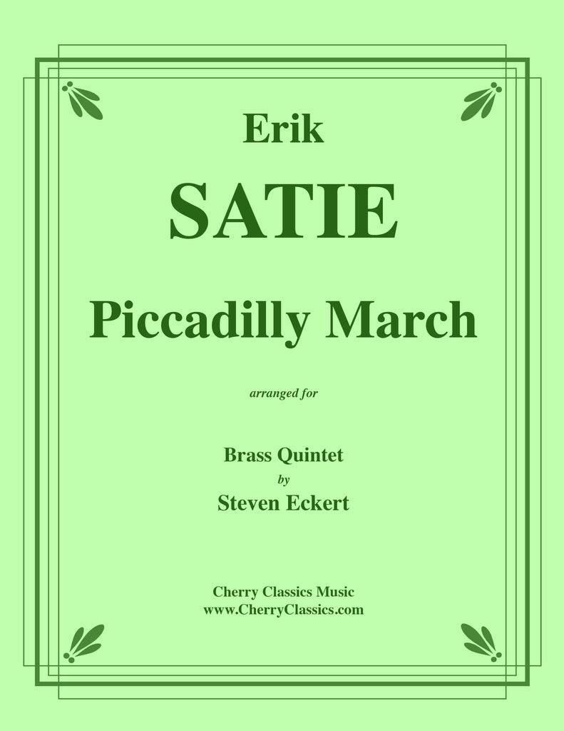 Satie - Piccadilly March for Brass Quintet