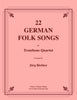 Various - 22 German Folk Songs for Trombone Quartet - Cherry Classics Music