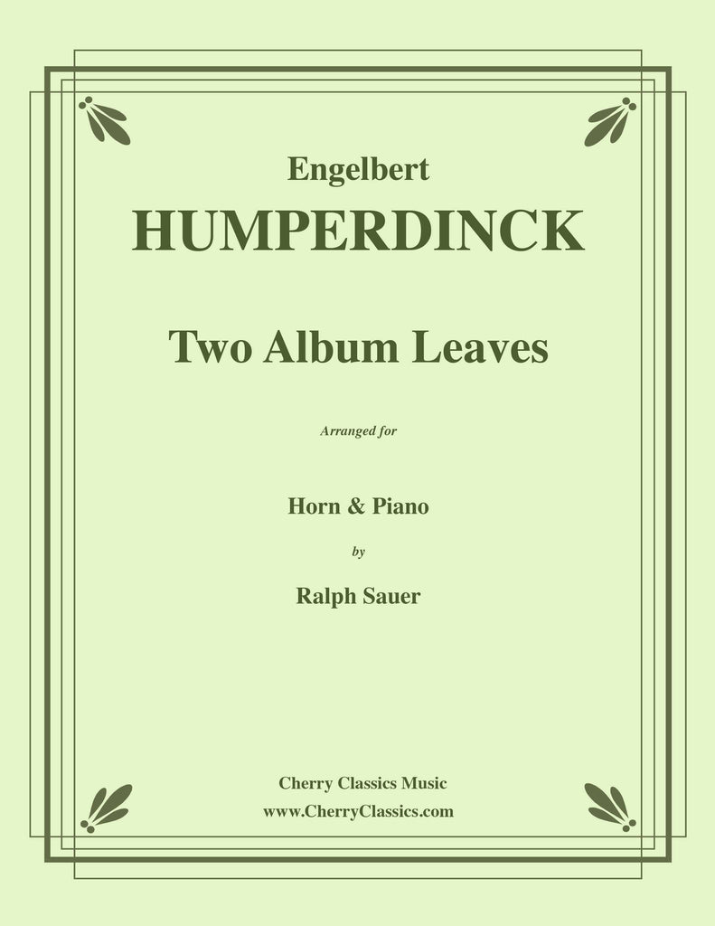 Humperdinck - Two Album Leaves for Horn and Piano