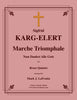 Karg-Elert - March Triomphale - Nun Danket Alle Gott for Brass Quintet
