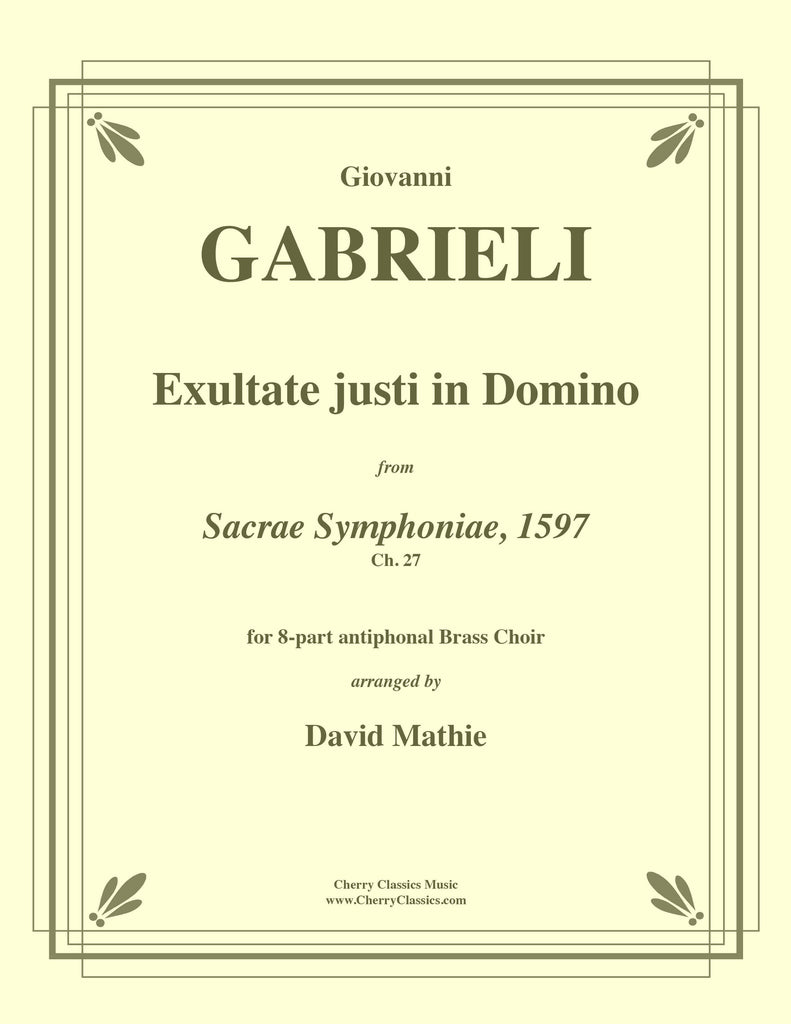 Gabrieli - Exultate justi in Domino for 8-part antiphonal Brass Choir