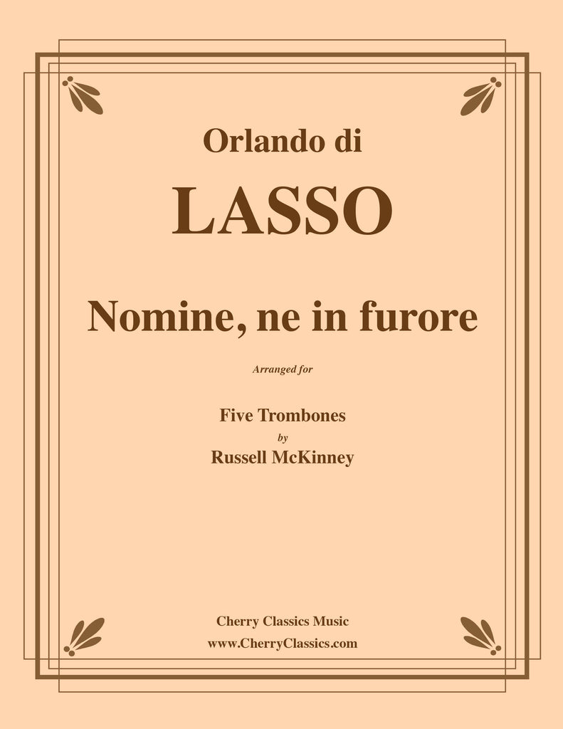 Lasso - Domine, ne in Furore for Five Trombones